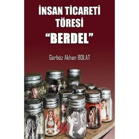 İnsan Ticareti Töresi - Berdel - Atayurt Yayınları