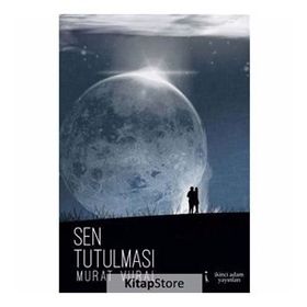 İNSAN TUTULMASI - YILMAZ ŞENER