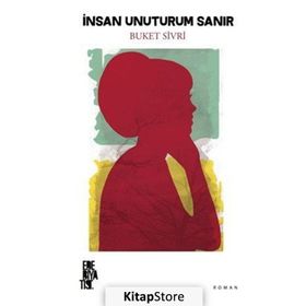 İnsan Unuturum Sanır - Buket Sivri