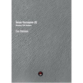 İnsan Varsayımı 1 - Can Batukan