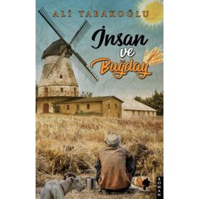 İnsan ve Buğday - Ali Tabakoğlu