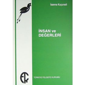 İnsan ve Değerleri - İoanna Kuçuradi