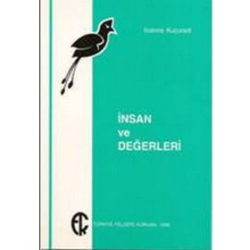 İnsan ve Değerleri - İoanna Kuçuradi