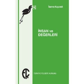 İnsan ve Değerleri - İoanna Kuçuradi