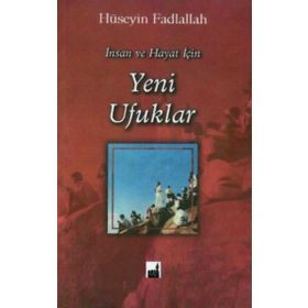 İnsan Ve Hayat İçin Yeni Ufuklar - M. Hüseyin Fadlullah