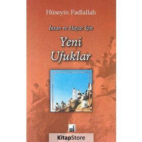 İnsan Ve Hayat İçin Yeni Ufuklar - M. Hüseyin Fadlullah
