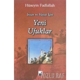 İnsan Ve Hayat İçin Yeni Ufuklar - M. Hüseyin Fadlullah