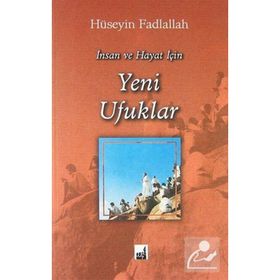 İnsan Ve Hayat İçin Yeni Ufuklar - M. Hüseyin Fadlullah