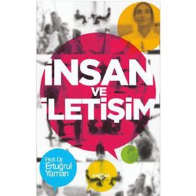 İNSAN VE İLETİŞİM - ERTUĞRUL YAMAN