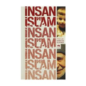 İNSAN VE İSLAM - FAHRETTIN OLGUNER