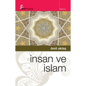 İNSAN VE İSLAM - FAHRETTIN OLGUNER