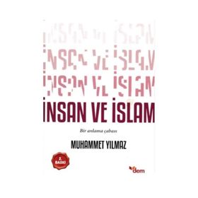 İnsan ve İslam - Muhammet Yılmaz