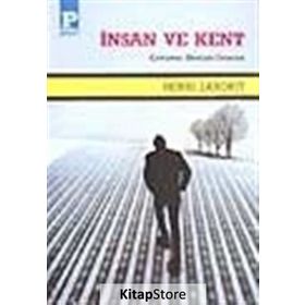 İNSAN VE KENT - HENRI LABORIT