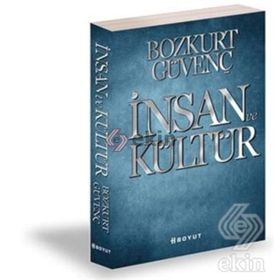 İNSAN VE KÜLTÜR - BOZKURT GÜVENÇ