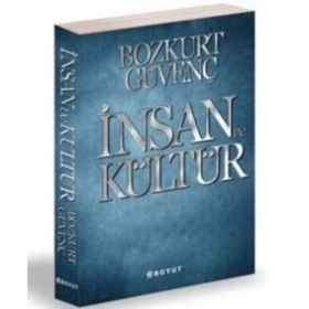 İNSAN VE KÜLTÜR - BOZKURT GÜVENÇ