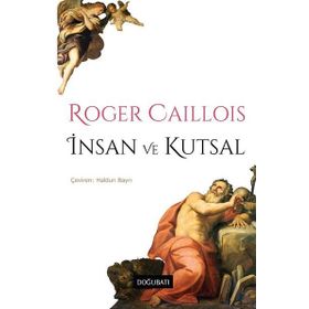İnsan ve Kutsal Doğu Batı Yayınları