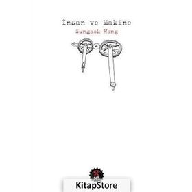 İnsan ve Makine - Sungook Hong