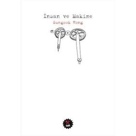 İnsan ve Makine - Sungook Hong