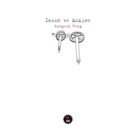 İnsan ve Makine - Sungook Hong