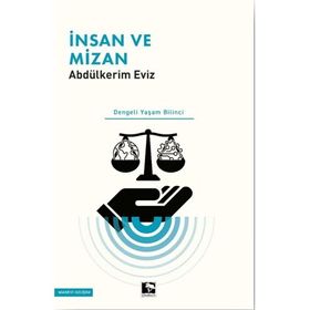 İnsan ve Mizan - Abdulkerim Eviz - Çınaraltı Yayınları