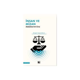 İnsan ve Mizan - Abdulkerim Eviz - Çınaraltı Yayınları