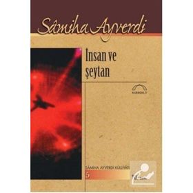 İNSAN VE ŞEYTAN - SAMIHA AYVERDI