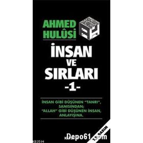 İNSAN VE SIRLARI 1 - AHMED HULUSI