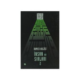 İNSAN VE SIRLARI 2 - AHMED HULUSI