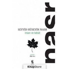 İnsan ve Tabiat - Seyyid Hüseyin Nasr