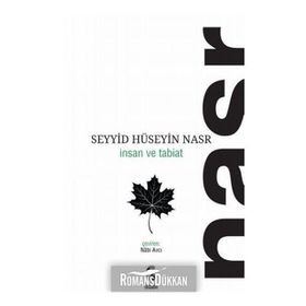 İnsan ve Tabiat - Seyyid Hüseyin Nasr