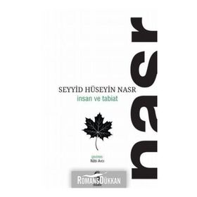 İnsan ve Tabiat - Seyyid Hüseyin Nasr