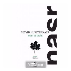 İnsan ve Tabiat - Seyyid Hüseyin Nasr