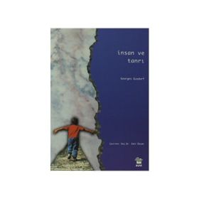 İNSAN VE TANRI - GEORGES GUSDORF