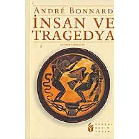 İNSAN VE TRAGEDYA - ANDRE BONNARD