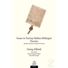 İnsan ve Yurttaş Hakları Bildirgesi Üzerine - Georg Jellinek