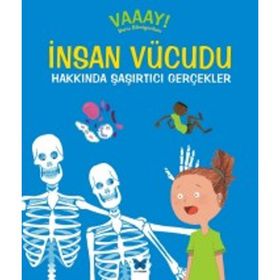 İnsan Vücudu Hakkında Şaşırtıcı Gerçekler - Patricia Macnair Philip Steele