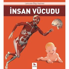 İnsan Vücudu Larousse İlk Bilgi Hazinesi - Jack Guichard