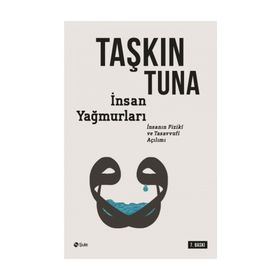 İnsan Yağmurları - Taşkın Tuna