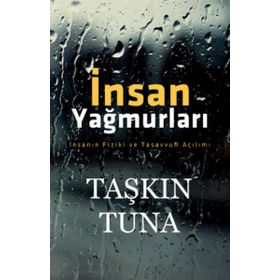 İnsan Yağmurları - Taşkın Tuna