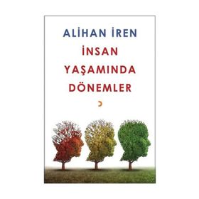 İnsan Yaşamında Dönemler - Alihan İren