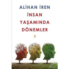 İnsan Yaşamında Dönemler - Alihan İren