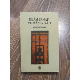 İnsan Yayınları İslam Sanatı ve Maneviyatı - Seyyid Hüseyin Nasr