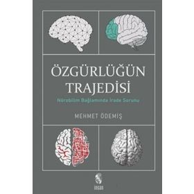 İnsan Yayınları Özgürlüğün Trajedisi