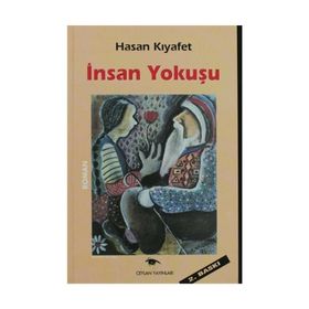 İNSAN YOKUŞU - HASAN KIYAFET