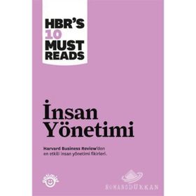 İNSAN YÖNETIMI HARVARD BUSINESS REVIEW'DEN EN ETKILI İNSAN YÖNETIMI FIKIRLERI - HARVARD BUSINESS REVIEW