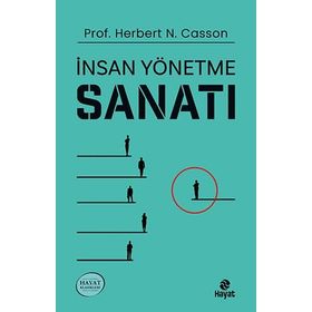 İnsan Yönetme Sanatı - Herbert N. Casson