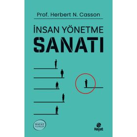 İnsan Yönetme Sanatı - Herbert N. Casson