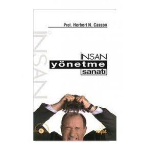 İnsan Yönetme Sanatı - Herbert N. Casson