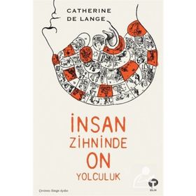 İnsan Zihninde On Yolculuk Catherine de Lange