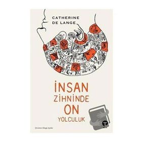 İnsan Zihninde On Yolculuk Catherine de Lange